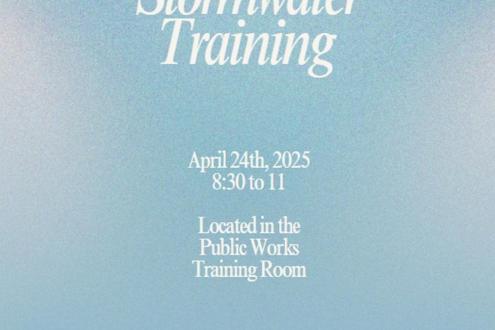 2025 Stormwater Annual Training